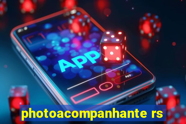 photoacompanhante rs